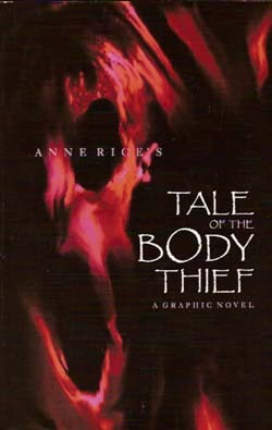 Anne Rice's The Tale of the Body Thief (Graphic Novel)